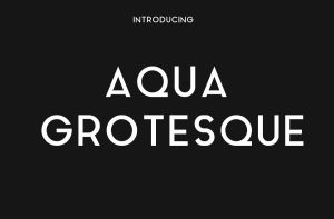 Aqua Grotesque Font Free Download
